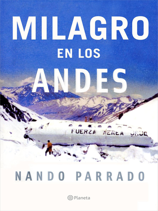 Title details for Milagro en los Andes by Nando Parrado - Available